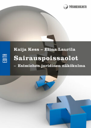 Sairauspoissaolot - Esimiehen juridinen näkökulma