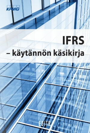 IFRS - käytännön käsikirja (4., uudistettu painos)