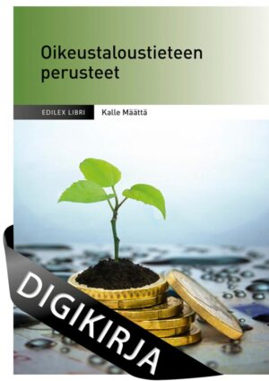 Oikeustaloustieteen perusteet, 2., uudistettu painos Digikirja