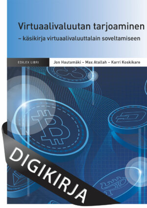 Virtuaalivaluutan tarjoaminen - käsikirja virtuaalivaluuttalain soveltamiseen. Digikirja