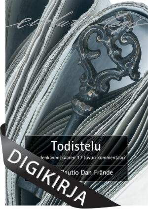 Todistelu. Oikeudenkäymiskaaren 17 luvun kommentaari, 2., uudistettu painos. Digikirja