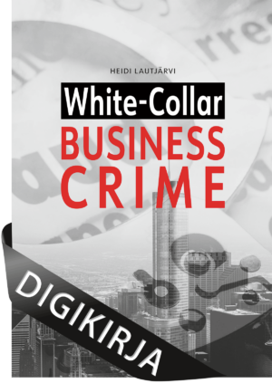 White-Collar Business Crime Digikirja