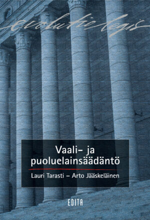 Vaali- ja puoluelainsäädäntö, 7., uudistettu painos