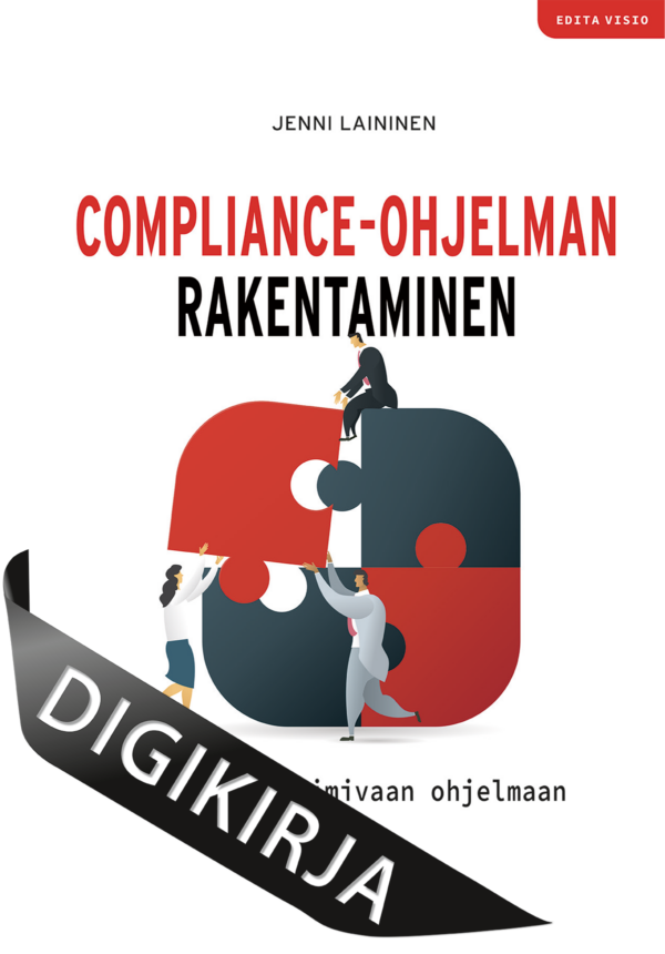 Compliance-ohjelman rakentaminen – Askeleet toimivaan ohjelmaan Digikirja