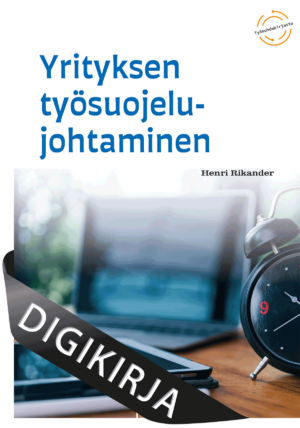 Yrityksen työsuojelujohtaminen Digikirja