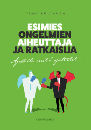 Esimies ongelmien aiheuttaja ja ratkaisija
