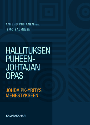 Hallituksen puheenjohtajan opas – johda pk-yritys menestykseen