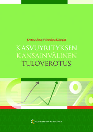 Kasvuyrityksen kansainvälinen tuloverotus