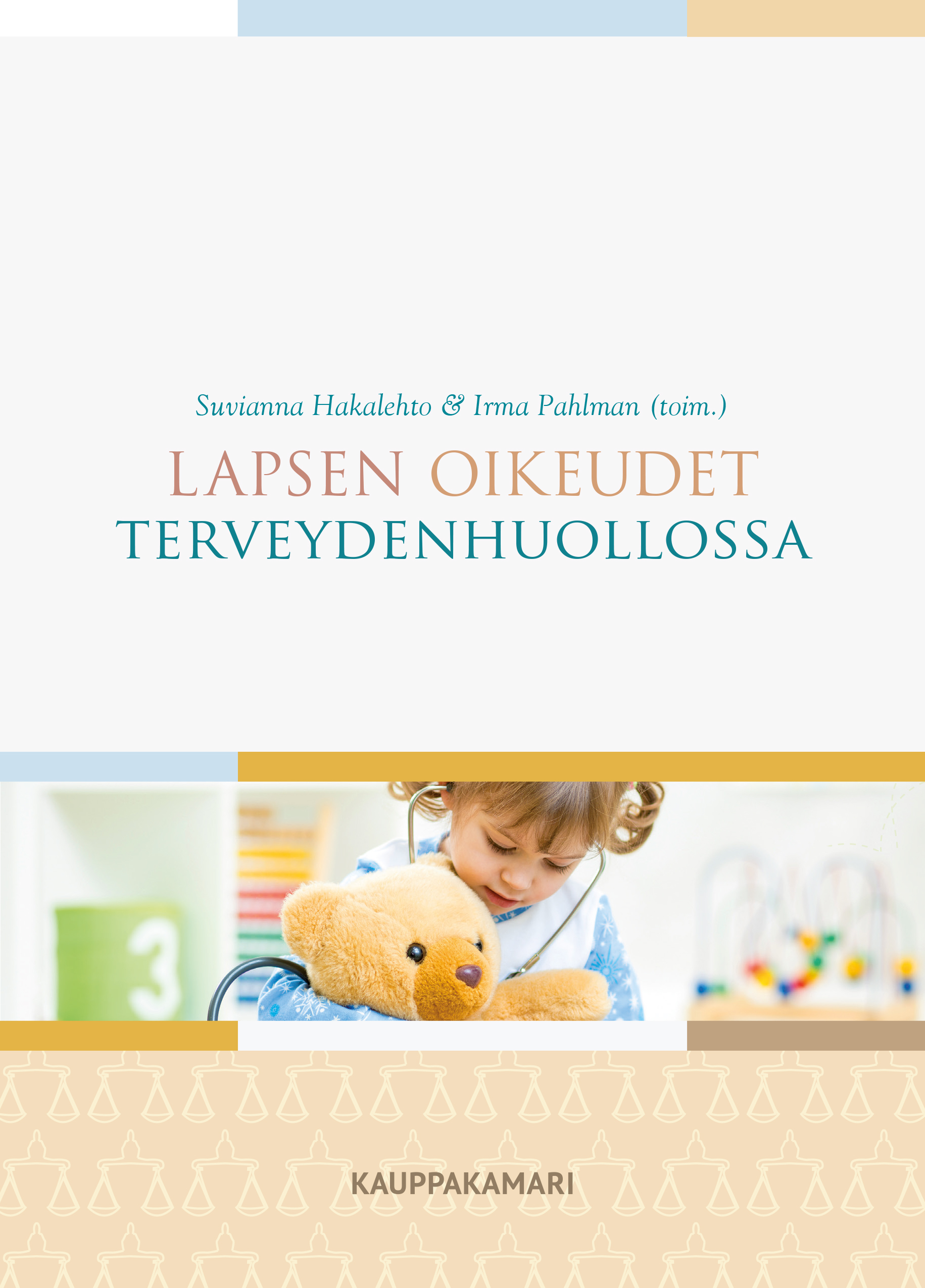 Lapsen oikeudet terveydenhuollossa