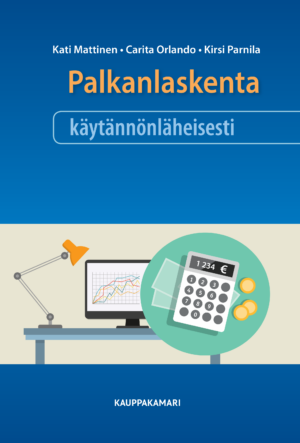 Palkanlaskenta käytännönläheisesti