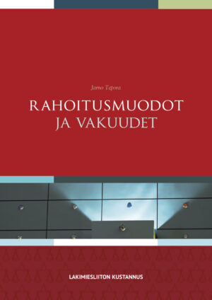 Rahoitusmuodot ja vakuudet