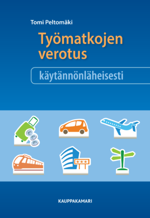 Työmatkojen verotus käytännönläheisesti