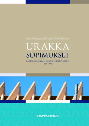 Urakkasopimukset – rakennusurakan yleiset sopimusehdot YSE 1998