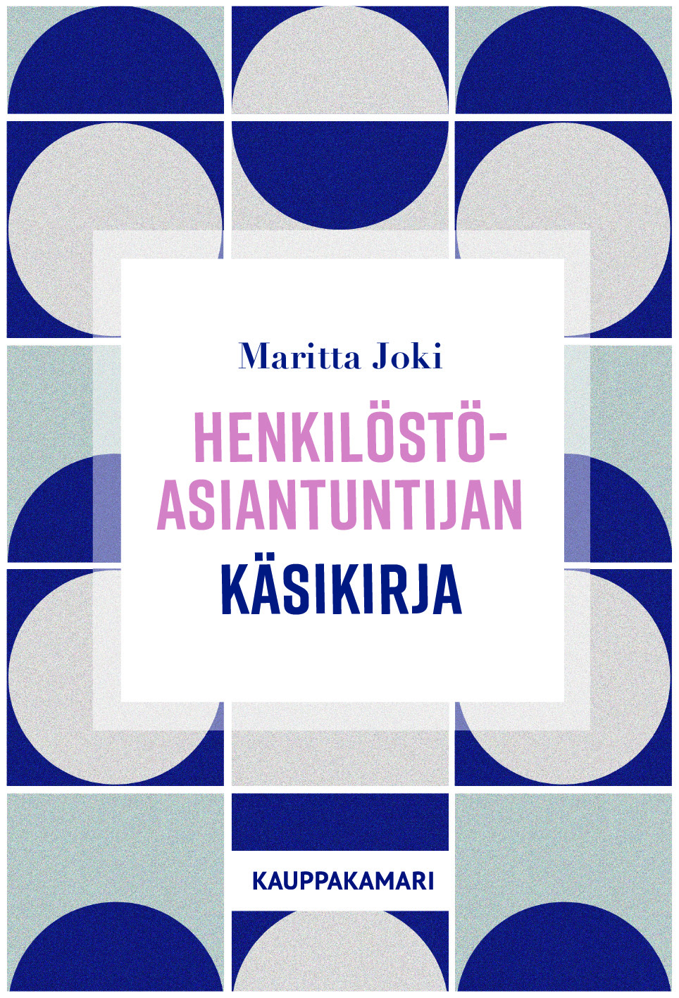 Henkilöstöasiantuntijan käsikirja