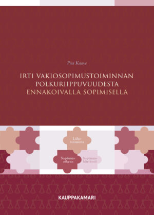 Irti vakiosopimustoiminnan polkuriippuvuudesta ennakoivalla sopimisella - Empiirinen tutkimus pankkien yritysluottosopimuksista