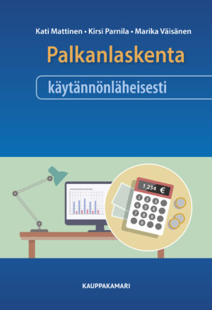 Palkanlaskenta käytännönläheisesti